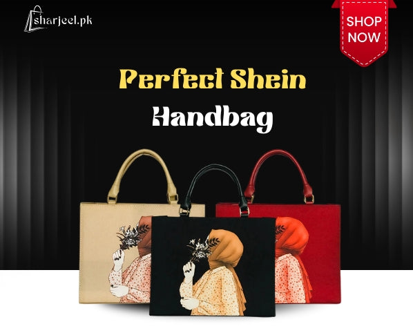 The perfect Shein Handbag –  at Sharjeel .pk