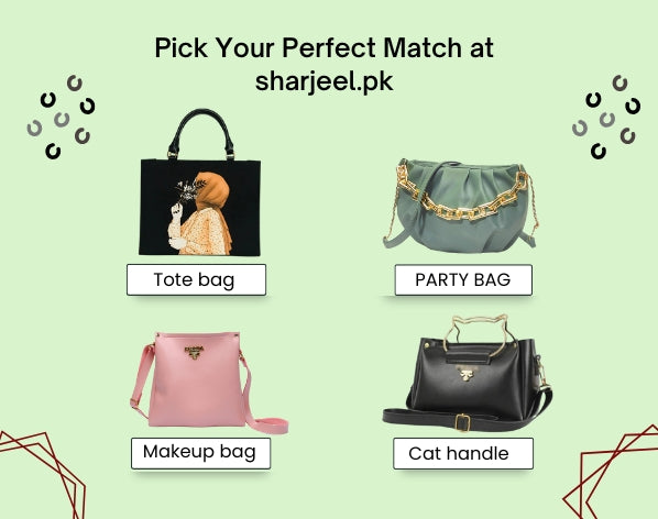 Your Perfect Match: Unique Handbags for Every Moment at Sharjeel.pk!